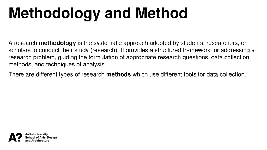 methodology and method