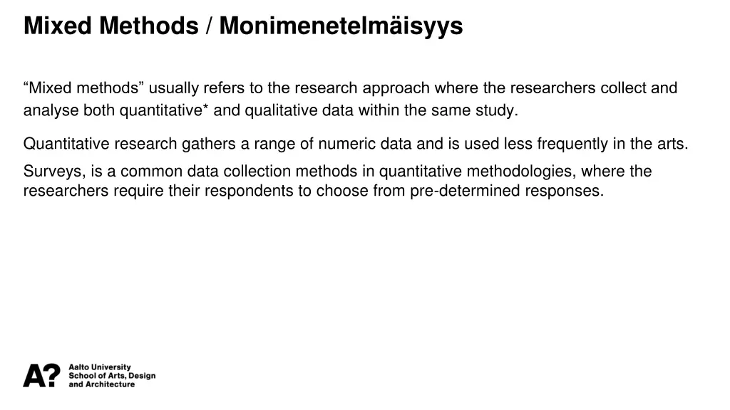 mixed methods monimenetelm isyys