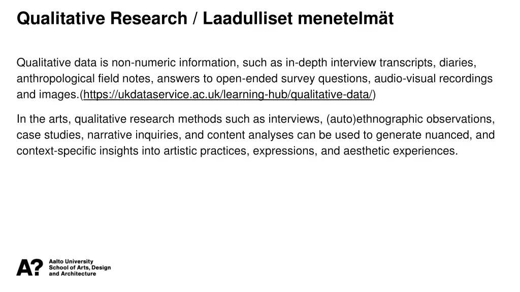 qualitative research laadulliset menetelm t