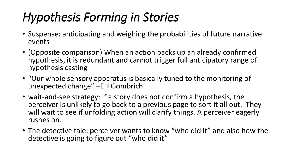 hypothesis forming in stories hypothesis forming