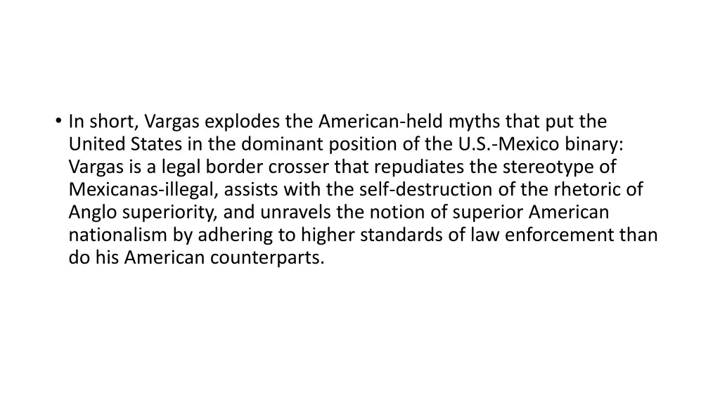 in short vargas explodes the american held myths
