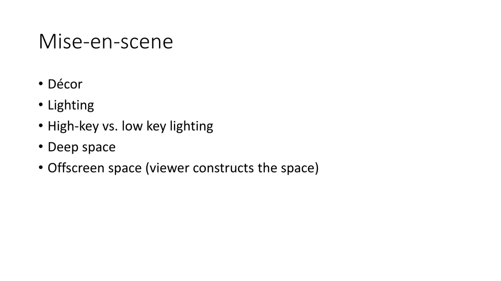 mise en scene