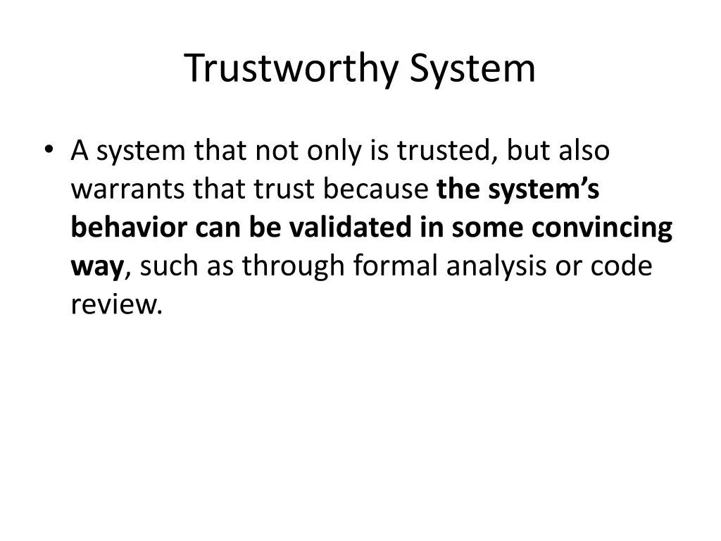trustworthy system