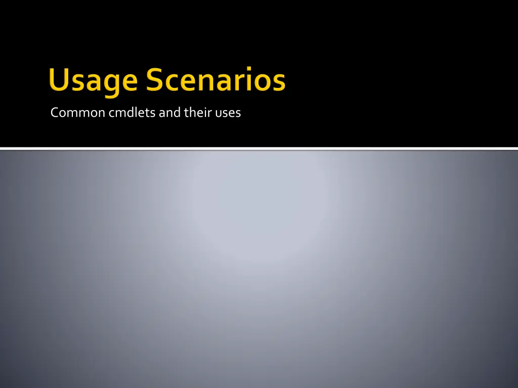 common cmdlets and their uses