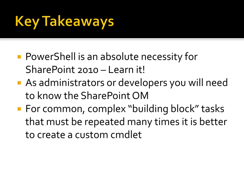 powershell is an absolute necessity
