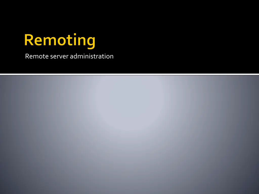 remote server administration
