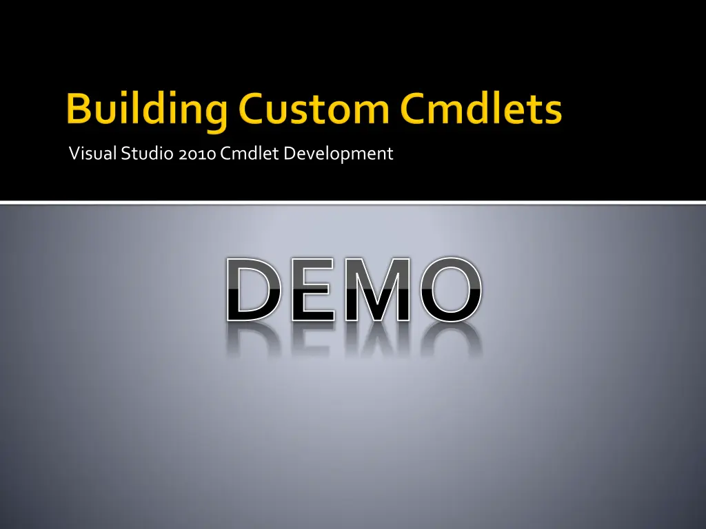 visual studio 2010 cmdlet development 1