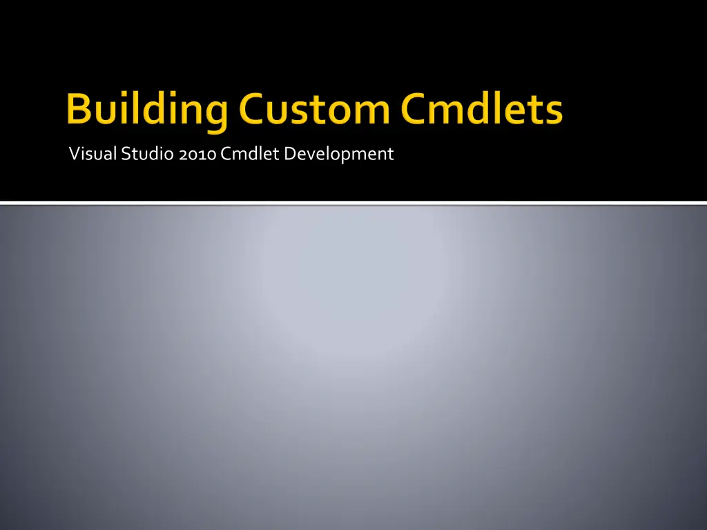 visual studio 2010 cmdlet development