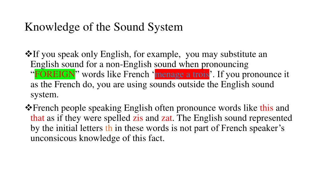 knowledge of the sound system 1