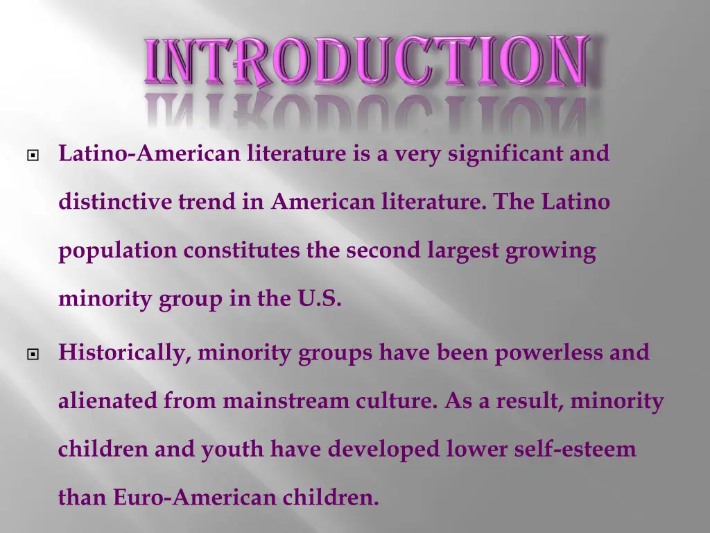 latino american literature is a very significant