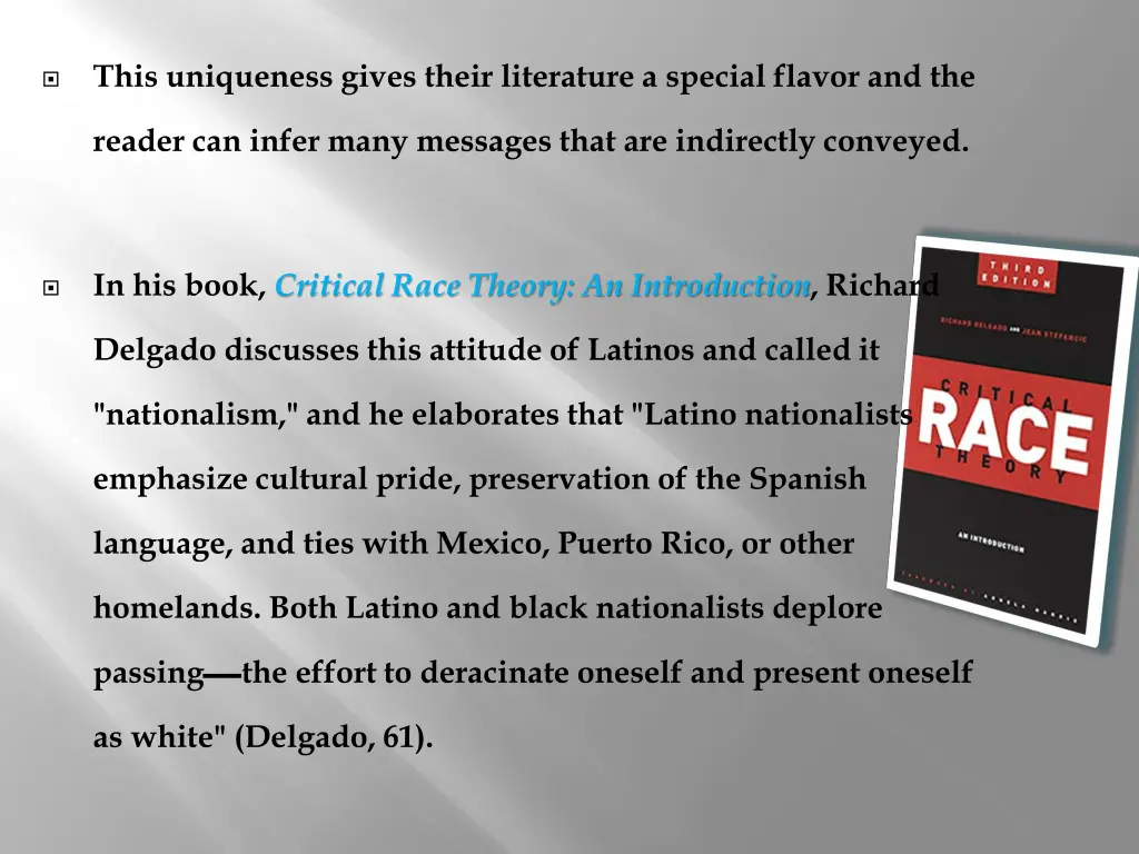 this uniqueness gives their literature a special