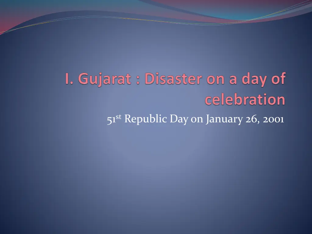 51 st republic day on january 26 2001