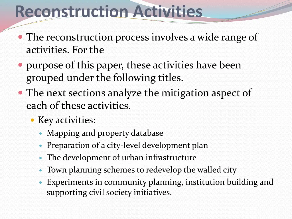 reconstruction activities