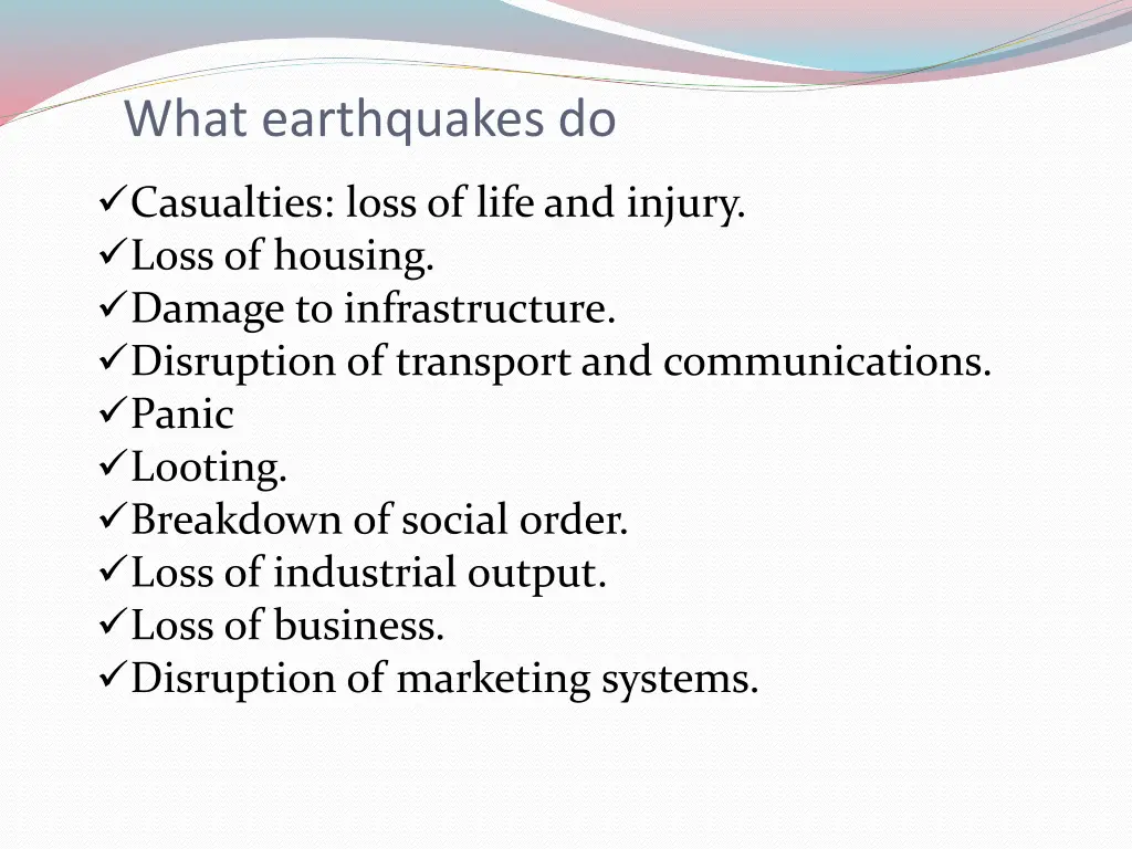 what earthquakes do