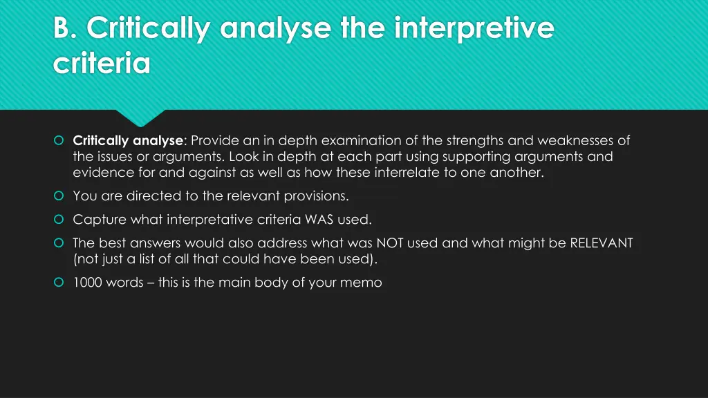 b critically analyse the interpretive criteria