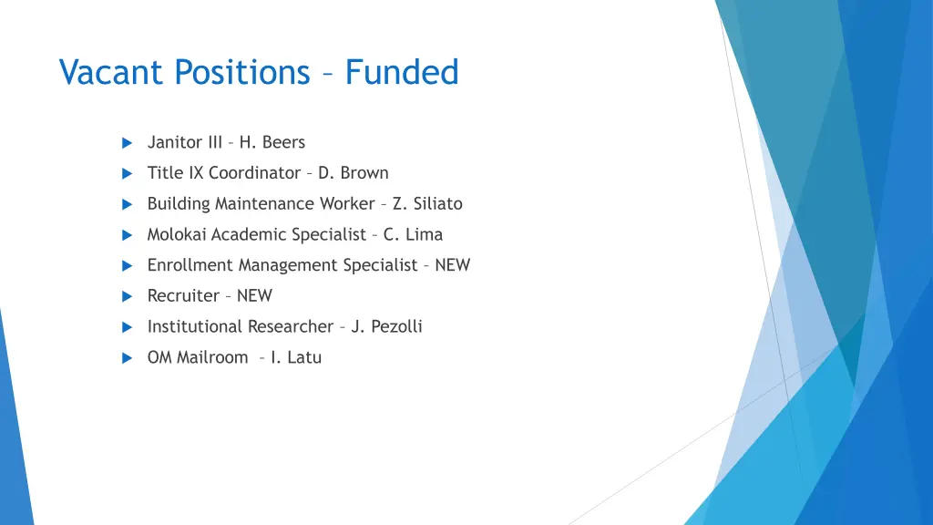 vacant positions funded