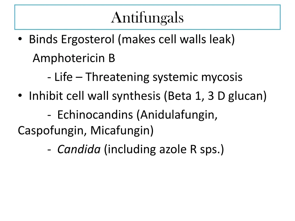 antifungals