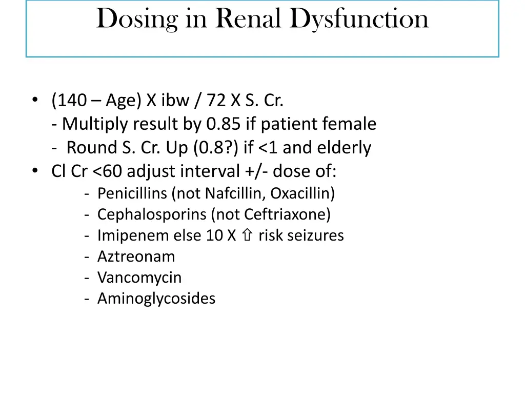 dosing in renal dysfunction