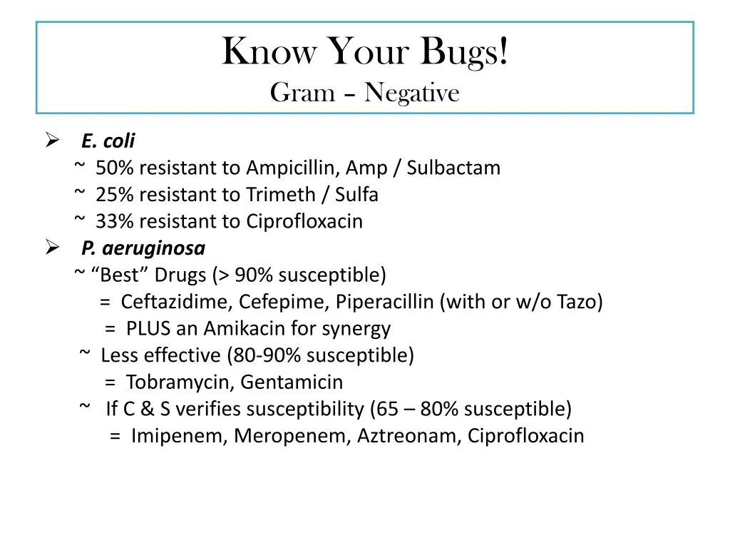 know your bugs gram negative