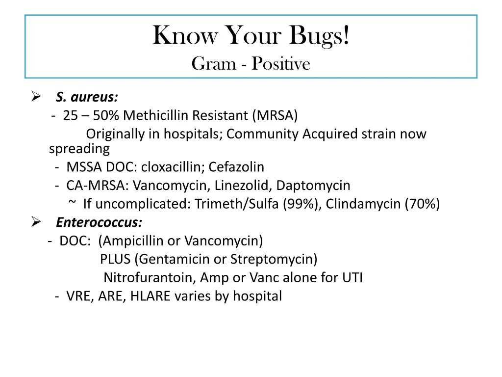 know your bugs gram positive