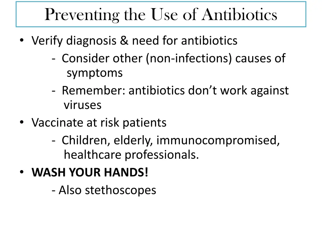 preventing the use of antibiotics