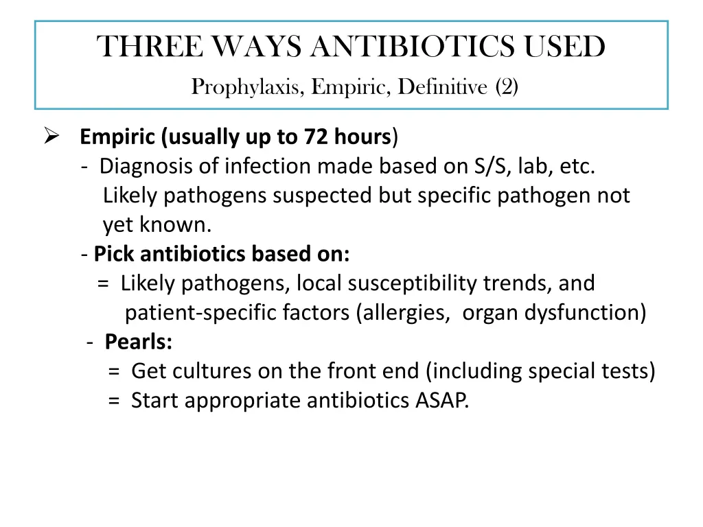 three ways antibiotics used