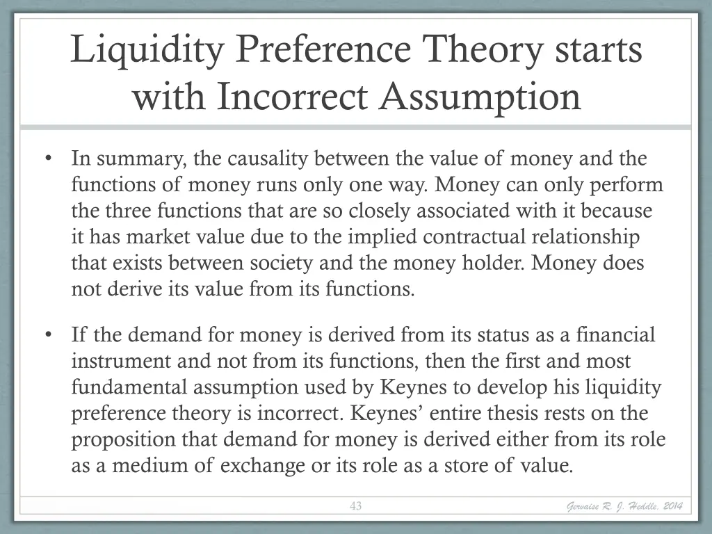 liquidity preference theory starts with incorrect