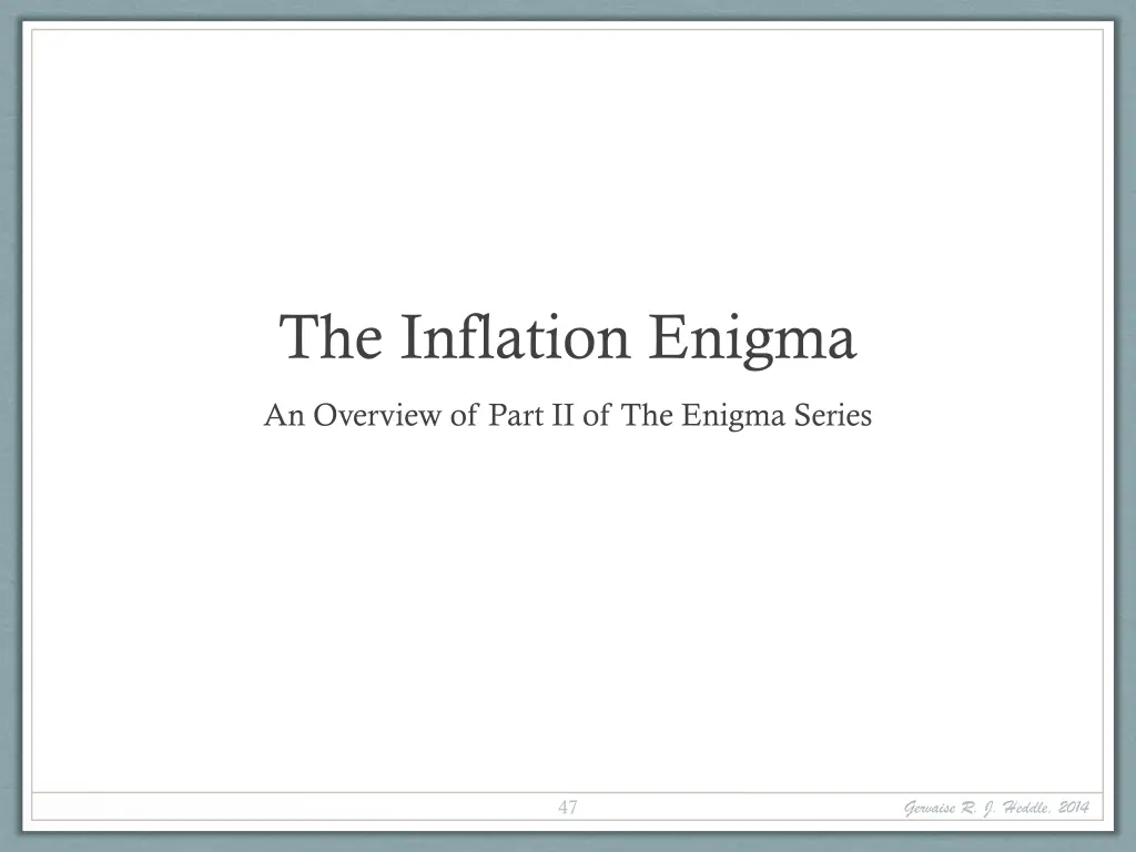 the inflation enigma