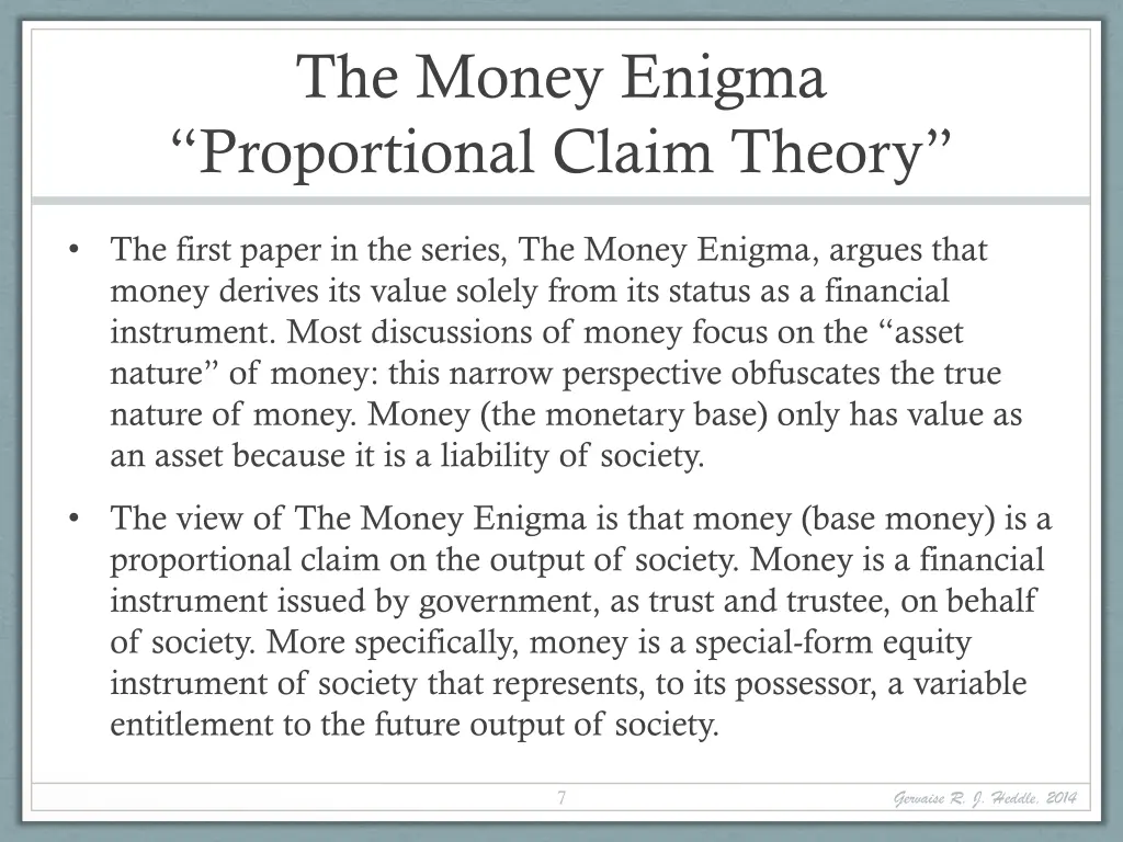 the money enigma proportional claim theory