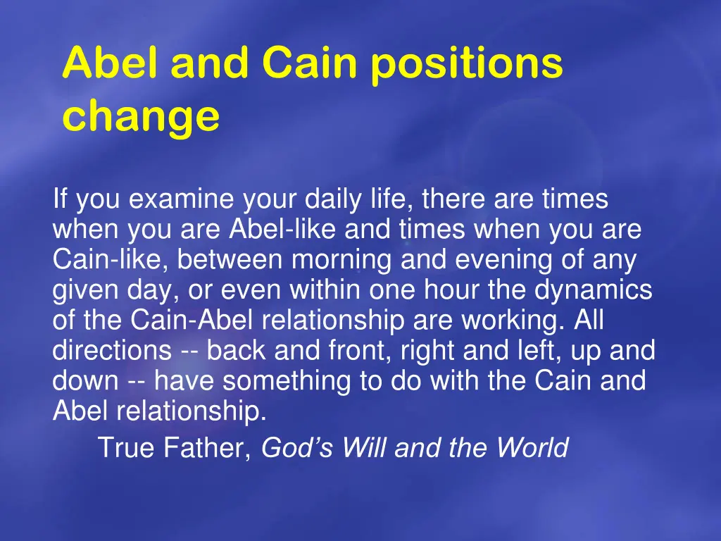 abel and cain positions change