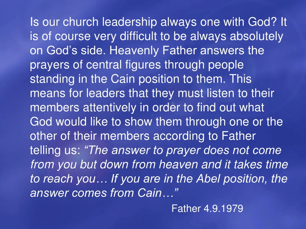 is our church leadership always one with