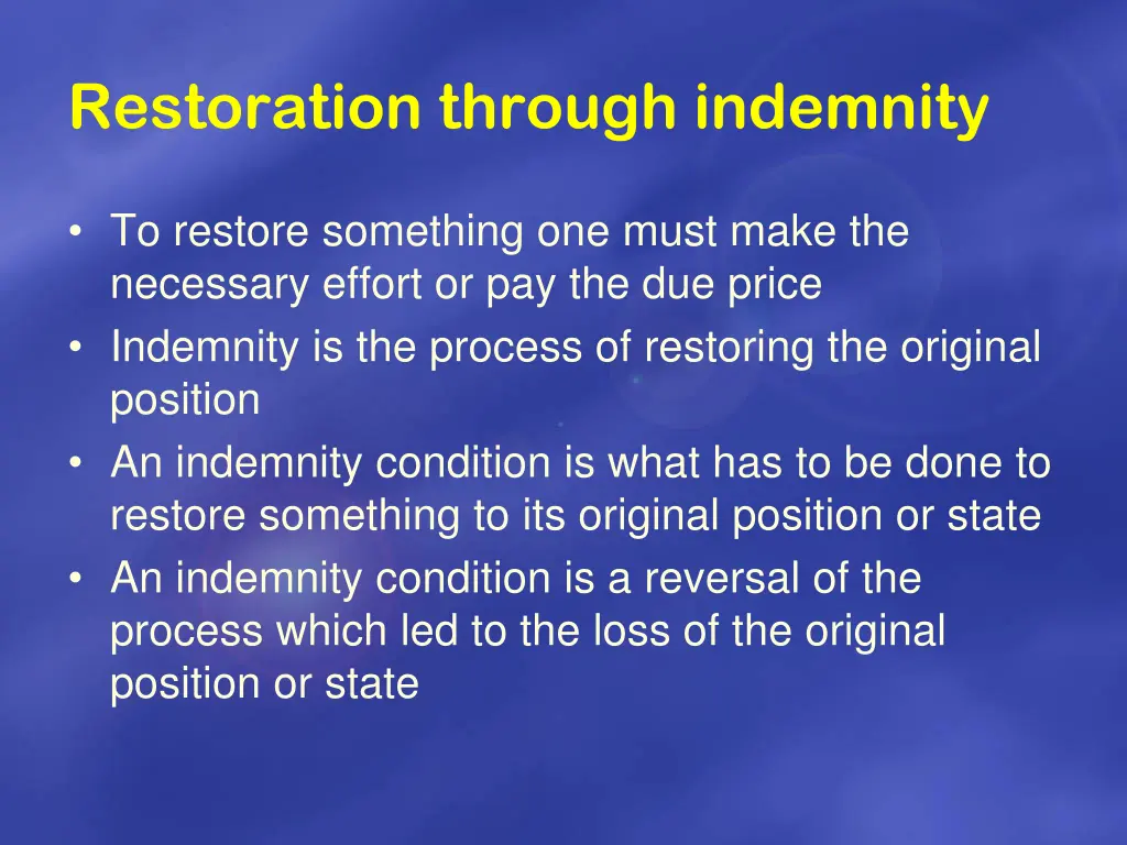 restoration through indemnity