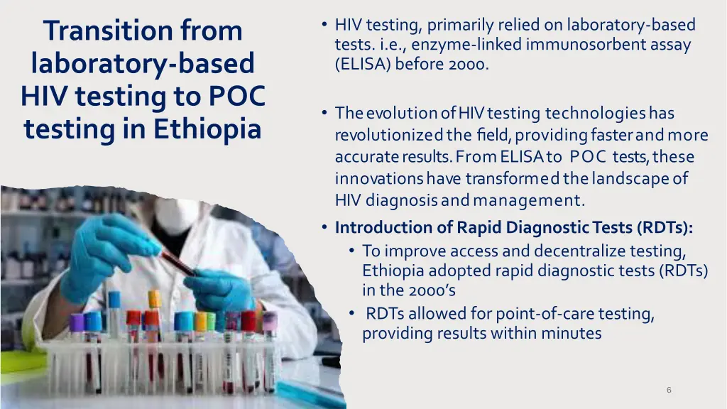 hiv testing primarily relied on laboratory based
