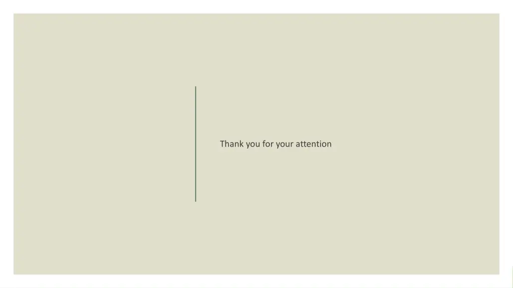 thank you for your attention