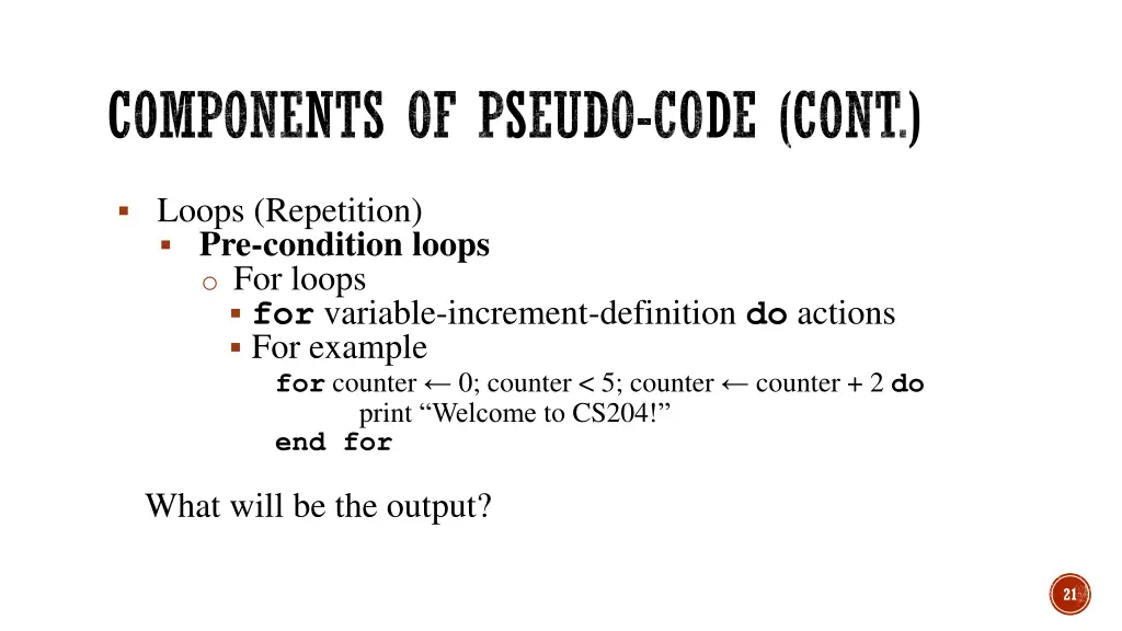 components of pseudo code cont 2