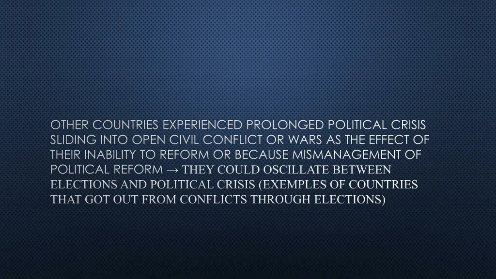 other countries experienced prolonged political