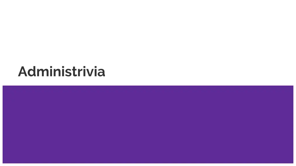 administrivia
