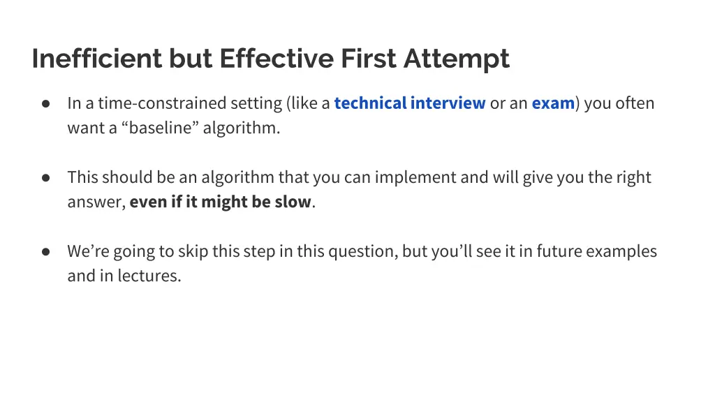 inefficient but effective first attempt