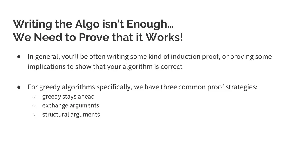 writing the algo isn t enough we need to prove