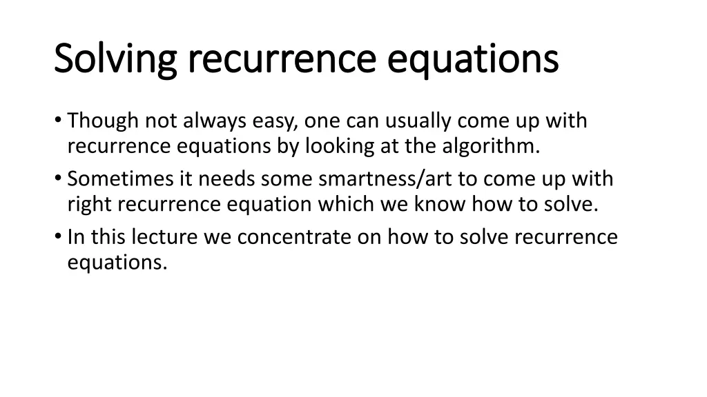 solving recurrence equations solving recurrence