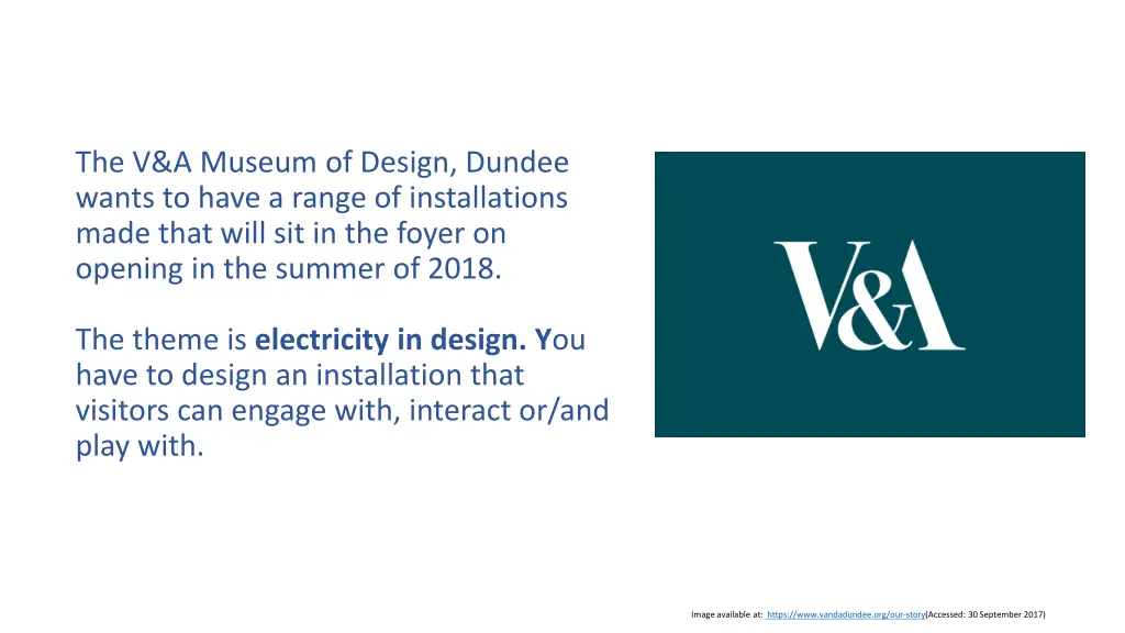 the v a museum of design dundee wants to have