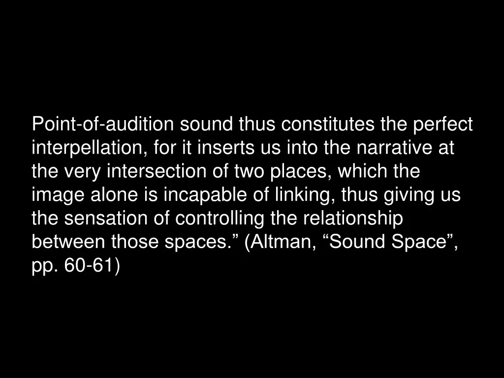 point of audition sound thus constitutes