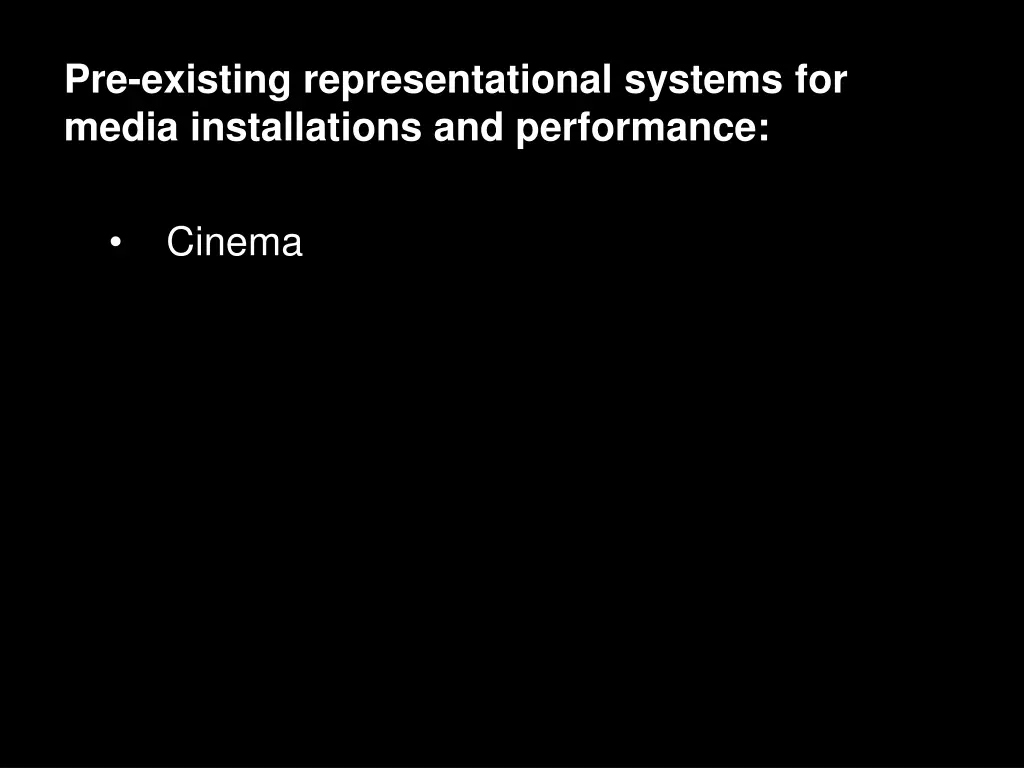 pre existing representational systems for media 1