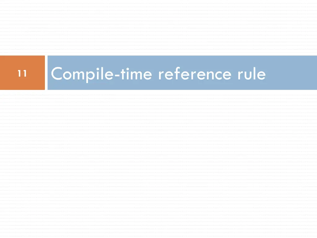 compile time reference rule