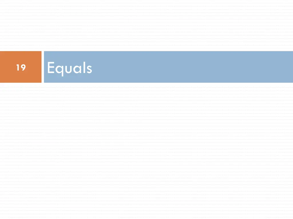 equals