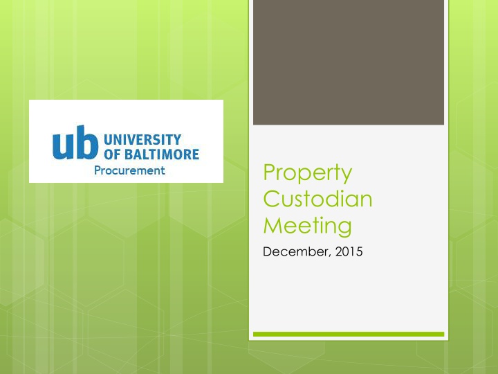 property custodian meeting december 2015