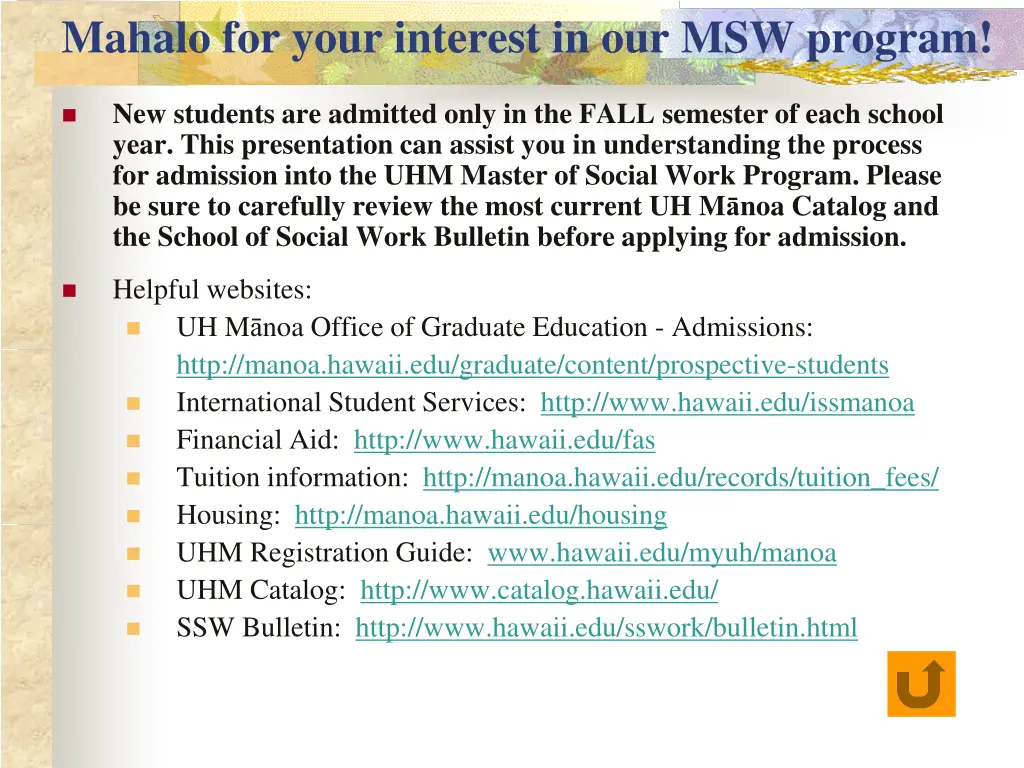 mahalo for your interest in our msw program