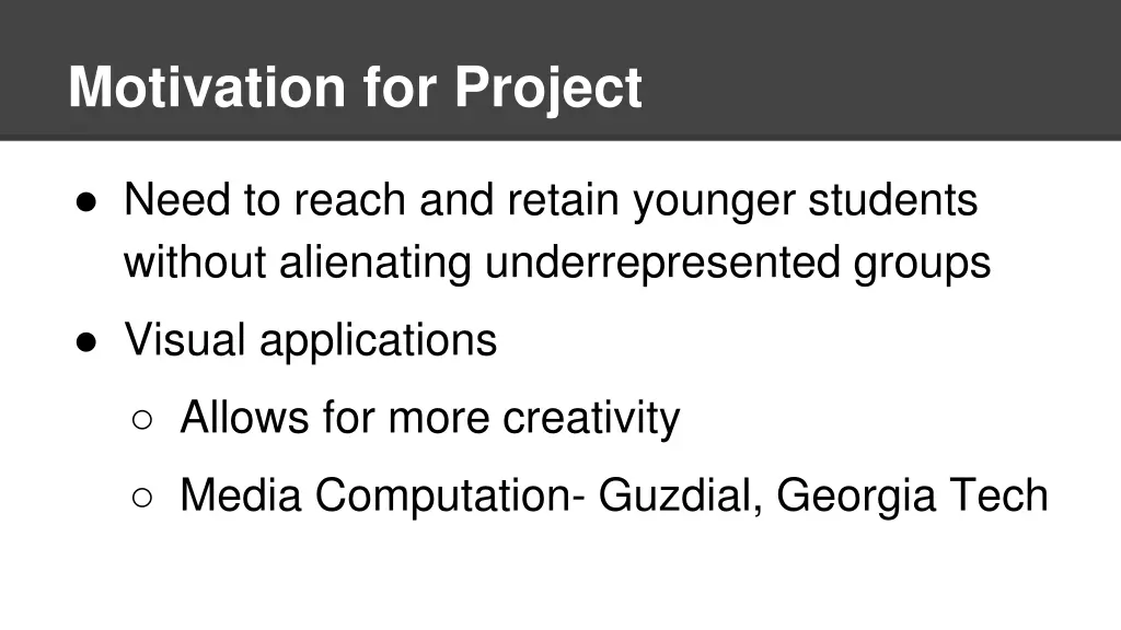 motivation for project 1