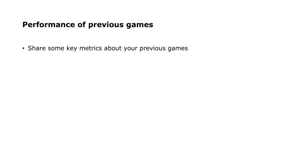 performance of previous games