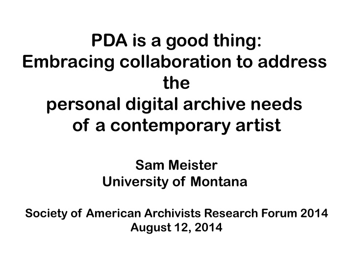 pda is a good thing embracing collaboration